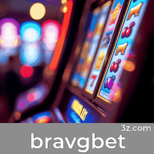 bravgbet: Plataforma de Cassino e Apostas Segura e Premiada